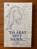 D&aring; &auml;rat ditt namn ....Om Sverige som stormakt i Europa