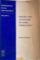 Introduction to the New Testament History and Literature of Early Christianity 2