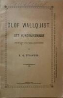 Olof Wallquist. Ett hundra&aring;rsminne. Tecknadt f&ouml;r Sm&aring;landsposten