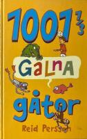 1001 1/3 galna g&aring;tor