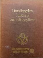  Linnebygden. Historia om n&auml;ringslivet