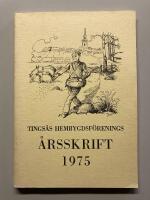 Tings&aring;s hembygdsf&ouml;renings &aring;rsskrift 1975