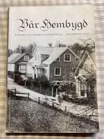 V&aring;r Hembygd, &Aring;rsskrift 2002 (Kyrkhult)