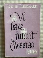 Vi hava funnit Messias