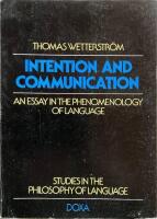 Intention and communication - an Essay in the Phenomenology of Language