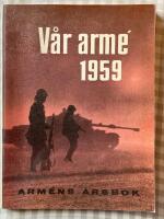 V&aring;r arm&eacute; 1960. Arm&eacute;ns &aring;rsbok
