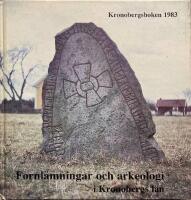 Kronbobergsboken 1983 Fornl&auml;mningar och arkeologi i Kronobergs l&auml;n.