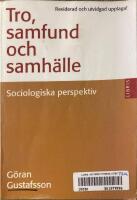 Tro, samfund och samh&auml;lle. Sociologiska perspektiv