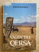 V&auml;gen till Qersa : en mission&auml;r ber&auml;ttar