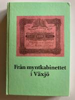  Fr&aring;n myntkabinettet i V&auml;xj&ouml;  Kronobergsboken 1987