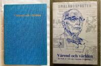V&auml;rend och v&auml;rlden. En bok av och om Gunnar Franz&eacute;n.