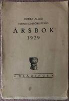 Norra Allbo Hembygdsf&ouml;renings &Aring;rsbok 1929 Bl&auml;dinge