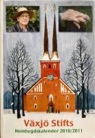 V&auml;xj&ouml; Stifts Hembygdskalender 2010/2011