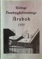 G&ouml;inge hembygdsf&ouml;renings &aring;rsbok 1990