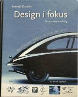 Design i fokus f&ouml;r produktutveckling - Varf&ouml;r ser saker ut som de g&ouml;r?