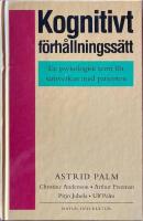 Kognitivt f&ouml;rh&aring;llningss&auml;tt : En psykologisk teori f&ouml;r samverkan med patient