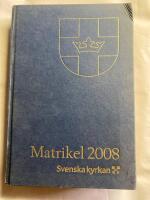 Matrikel 2008 Svenska kyrkan 61:a utg&aring;van