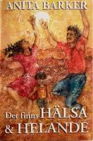 Det finns h&auml;lsa & helande