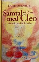 Samtal p&aring; djupet med Cleo :  i kontakt med andra sidan