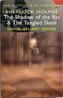 Sherlock Holmes The Shadow of the Rat & The Tangled Skein