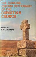 The Concise Oxford Dictionary of the Christian Church
