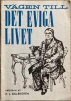  V&auml;gen till det eviga livet framst&auml;lld uti en kristlig predikan h&aring;llen uti H&auml;lleberga kyrka p&aring; Annandag pingst 