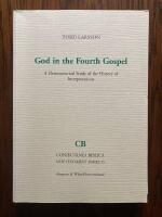 God in the fourth gospel : a hermeneutical study of the history of interpre