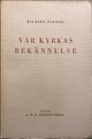 V&aring;r kyrkas bek&auml;nnelse Studier i symbolik