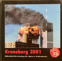 Kronoberg 2001 Bildkavalkad fr&aring;n Kronobergs l&auml;n