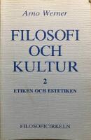 Filosofi och Kultuir 2 Etiken och Eswtetiken