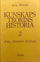 Introduktion till kunskapsteorins historia 2. Fr&aring;n Aristoteles till Kant