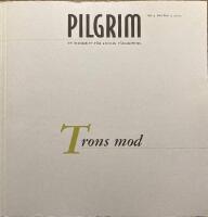 Pilgrim Trons mod En tidskrift f&ouml;r andlig v&auml;gledning nr 3 &aring;rg&aring;ng 9 2002
