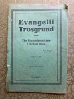 Evangelii Trosgrund eller Tio Huvudpunkter i Krisit l&auml;ra