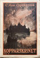  Kopparskrinet Del 2 Historisk ber&auml;ttelse fr&aring;n Kalmarkriget