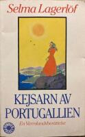 Kejsarn av Portugallien : en V&auml;rmlandsber&auml;ttelse
