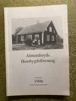 Almundsryds Hembygdsf&ouml;rening &Aring;rsskrift 1996