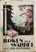 Boken och sv&auml;rdet - historisk roman fr&aring;n Sveriges medeltid