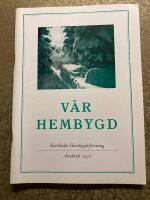 V&aring;r Hembygd, &Aring;rsskrift 1978 (Kyrkhult)