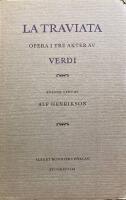 Latraviata. (Den vilsef&ouml;rda). Opera i tre akter av Verdi. Svensk text av Alf Henrikson.