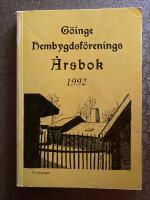 G&ouml;inge hembygdsf&ouml;renings &Aring;rsbok 1992