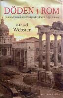 D&ouml;den i Rom : en annorlunda historisk guide till den eviga staden
