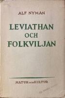 Leviathan och folkviljan. Betraktelser &ouml;ver f&ouml;rstatligande byr&aring;karati och skattetryck. Tillika en kommentar till Stuart Mills skrift "Om friheten".