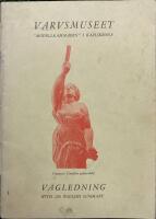 Varvsmuseet "Modellkammaren i Karlskrona" V&auml;gledning with an English Summary