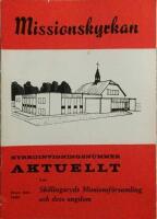 Missionskyrkan Kyrkoinvigningsnummer Aktuellt fr&aring;n Skillingaryds Missionsf&ouml;rsamling och dess ungdom Nov-Dec 1969