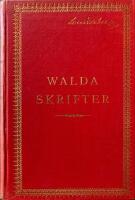 Walda skrifter del 1. Sm&auml;rre uppsatser