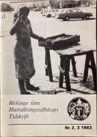 Blekinge l&auml;ns Hush&aring;llningss&auml;llskaps Tidskrift Nr 2, 3 1983