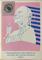 Viktor Balck - K&ouml;pmannasonen fr&aring;n Karlskrona som blev den Svenska idrottens fader.