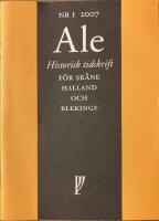  Ale Historisk tidskrift f&ouml;r Sk&aring;ne, Halland och Blekinge  nr 1 2007