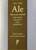 Ale Historisk tidskrift f&ouml;r Sk&aring;ne, Halland och Blekinge  nr 2- 2015