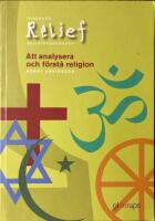 Relief B - Att analysera och f&ouml;rst&aring; religion